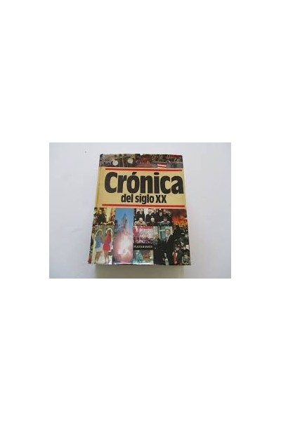 Crónica del siglo XX